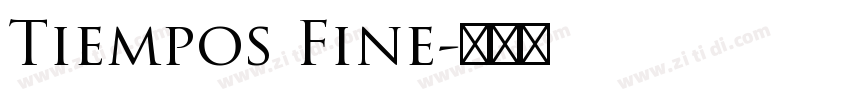 Tiempos Fine字体转换 Tiempos Fine字体转换